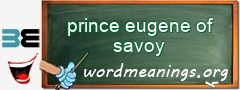 WordMeaning blackboard for prince eugene of savoy